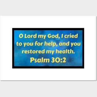 Bible Verse Psalm 30:2 Posters and Art
